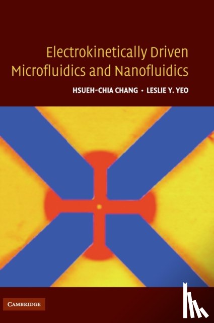 Chang, Hsueh-Chia (University of Notre Dame, Yeo, Leslie Y. (Monash University - Electrokinetically-Driven Microfluidics and Nanofluidics