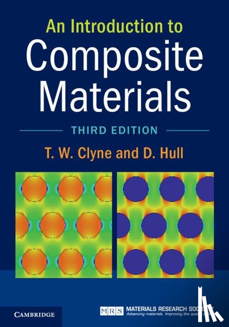 Clyne, T. W. (University of Cambridge), Hull, D. (University of Liverpool) - An Introduction to Composite Materials