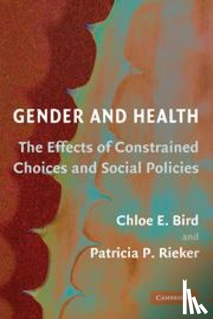 Bird, Chloe E., Rieker, Patricia P. - Gender and Health