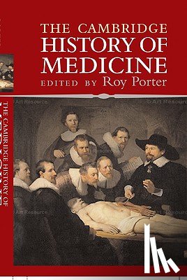  - The Cambridge History of Medicine