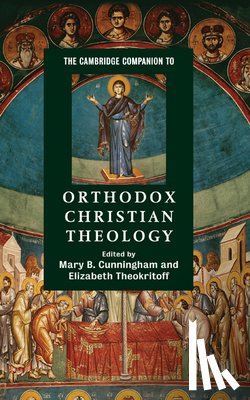Theokritoff, Elizabeth - The Cambridge Companion to Orthodox Christian Theology