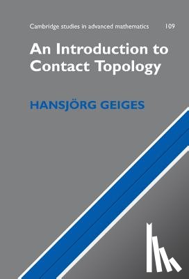 Geiges, Hansjoerg (Universitat zu Koeln) - An Introduction to Contact Topology