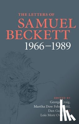 Beckett, Samuel - The Letters of Samuel Beckett: Volume 4, 1966–1989