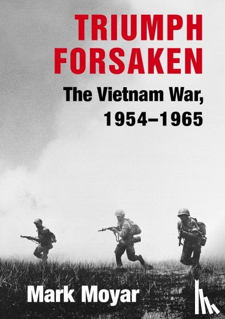 Moyar, Mark (Marine Corps University - Triumph Forsaken