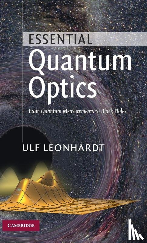 Leonhardt, Ulf (University of St Andrews - Essential Quantum Optics