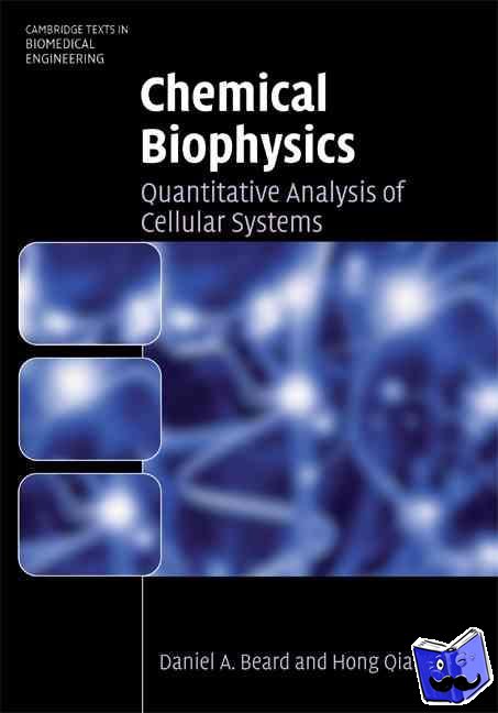 Beard, Daniel A., Qian, Hong (University of Washington) - Chemical Biophysics