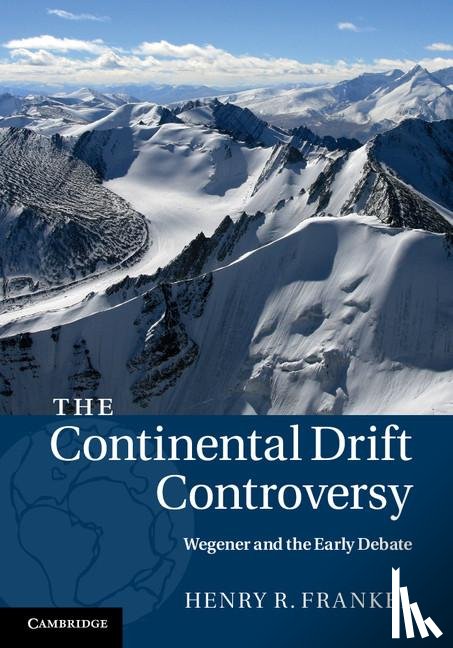 Frankel, Henry R. (University of Missouri - The Continental Drift Controversy