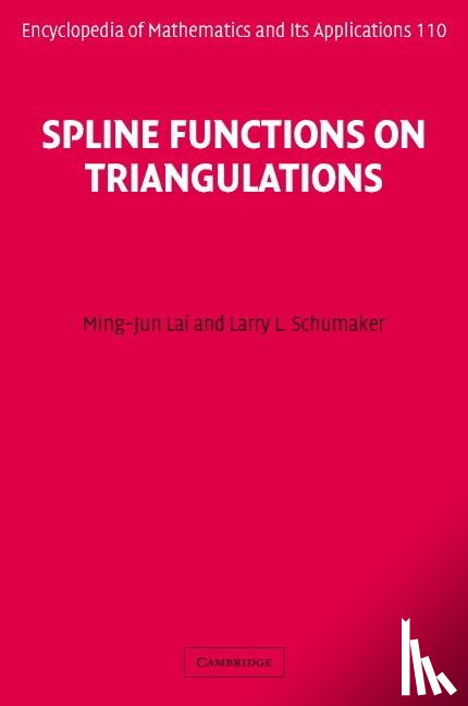 Lai, Ming-Jun (University of Georgia), Schumaker, Larry L. (Vanderbilt University - Spline Functions on Triangulations