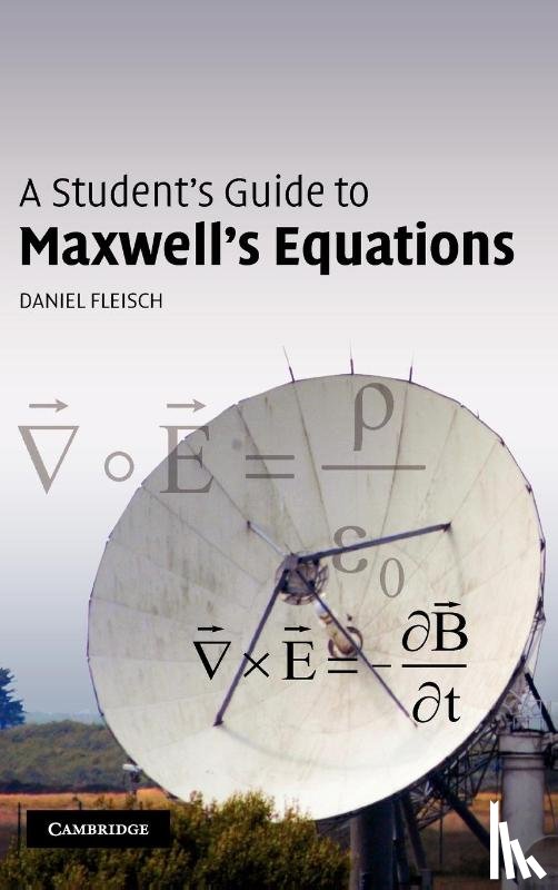 Fleisch, Daniel (Wittenberg University - A Student's Guide to Maxwell's Equations