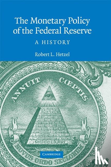 Hetzel, Robert L. - The Monetary Policy of the Federal Reserve