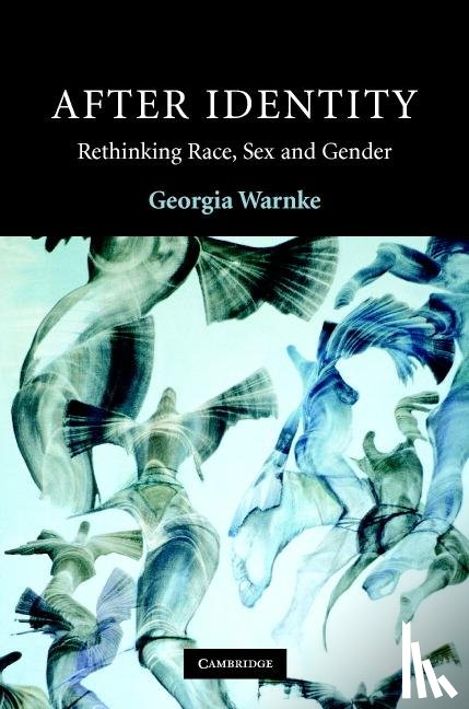 Warnke, Georgia (University of California - After Identity