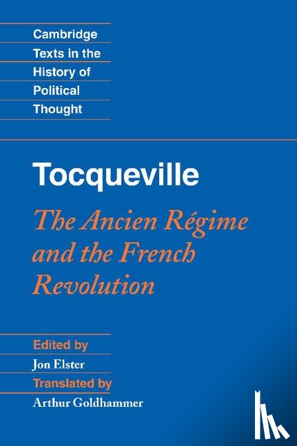  - Tocqueville: The Ancien Regime and the French Revolution