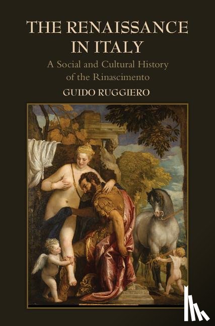 Ruggiero, Guido (University of Miami) - The Renaissance in Italy