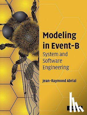 Abrial, Jean-Raymond - Modeling in Event-B