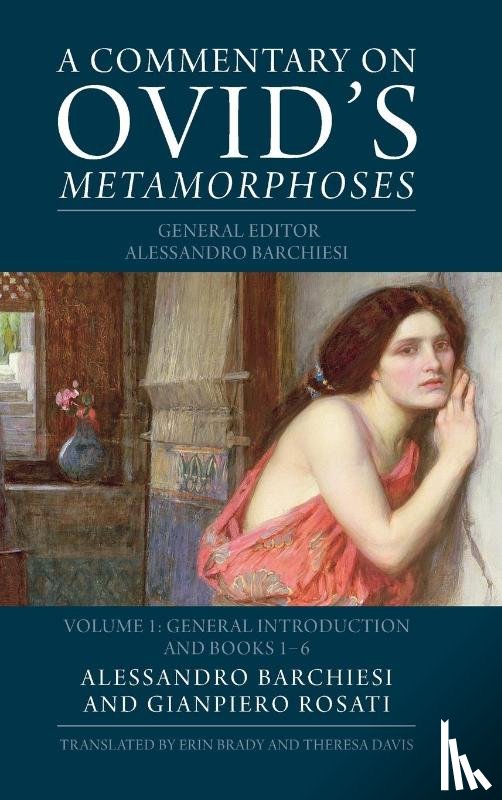  - A Commentary on Ovid's Metamorphoses: Volume 1, General Introduction and Books 1-6