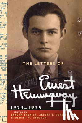 Hemingway, Ernest - The Letters of Ernest Hemingway: Volume 2, 1923–1925