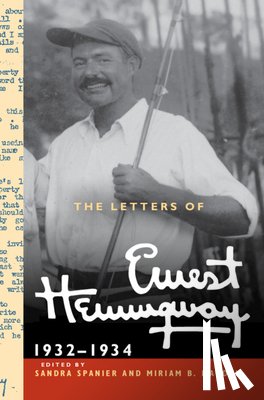 Hemingway, Ernest - The Letters of Ernest Hemingway: Volume 5, 1932–1934