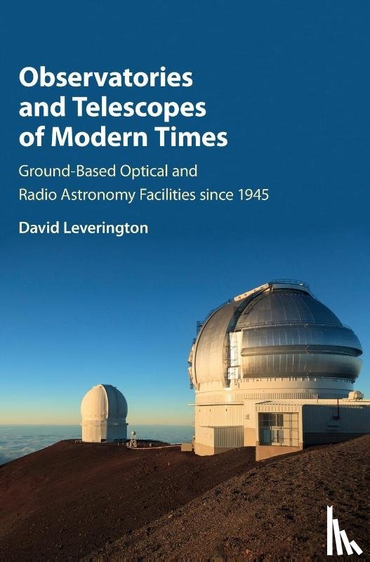 Leverington, David - Observatories and Telescopes of Modern Times