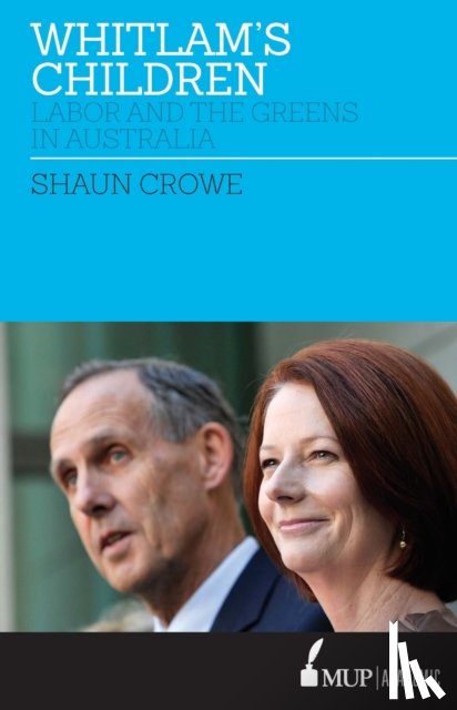 Crowe, Shaun - Whitlam's Children