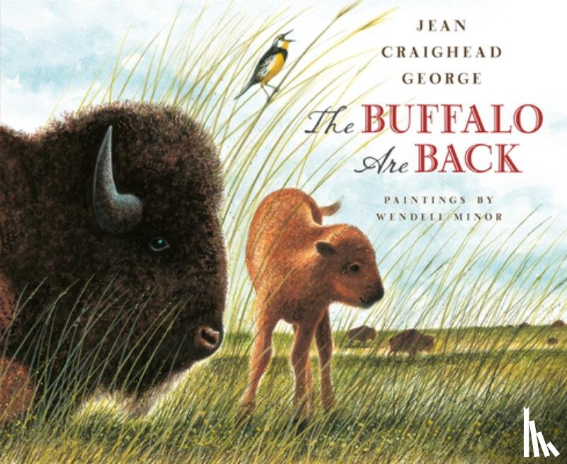 George, Jean Craighead - The Buffalo Are Back