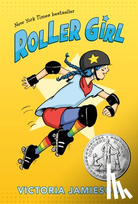 Jamieson, Victoria - Roller Girl: (Newbery Honor Award Winner)