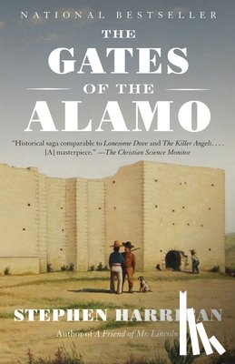Harrigan, Stephen - The Gates of the Alamo