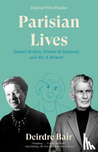 Bair, Deirdre - Parisian Lives
