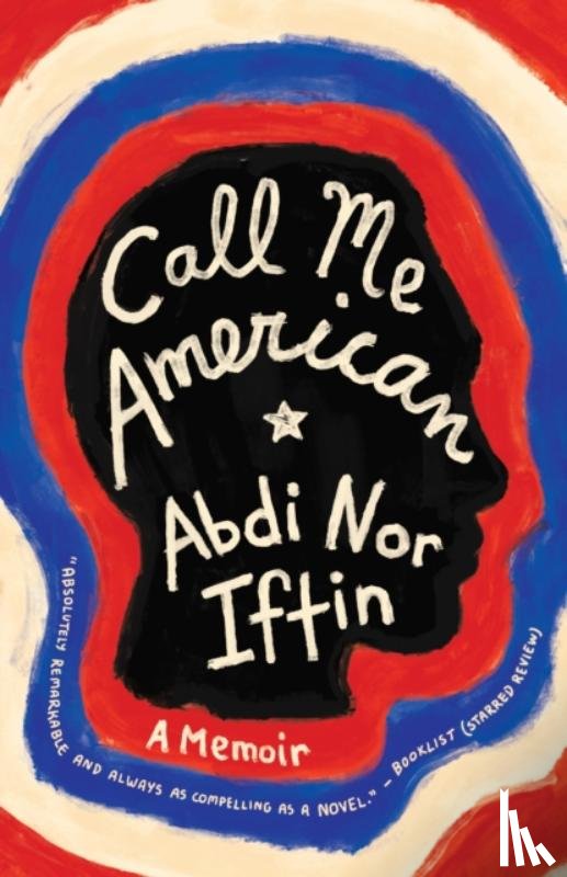 Iftin, Abdi Nor - Call Me American