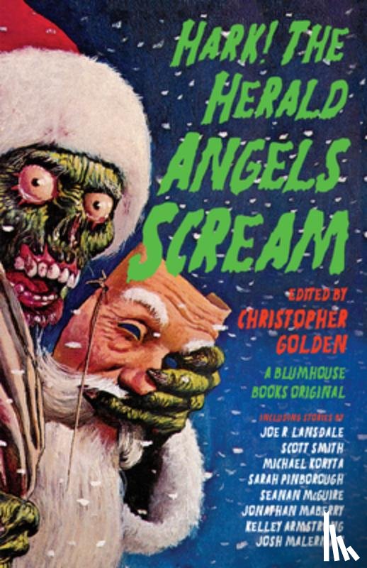 Christopher Golden - Hark! The Herald Angels Scream
