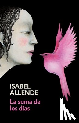 Allende, Isabel - SPA-SUMA DE LOS DIAS / THE SUM