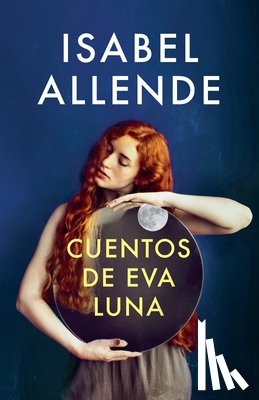 Allende, Isabel - SPA-CUENTOS DE EVA LUNA / THE