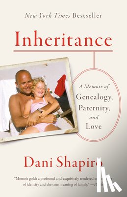 Dani Shapiro - Inheritance