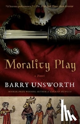 Unsworth, Barry - Morality Play