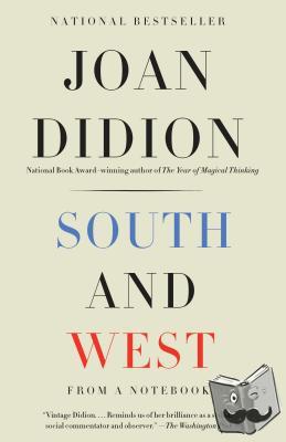 Didion, Joan - South and West