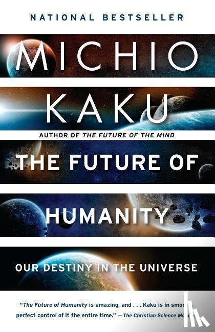 Kaku, Michio - The Future of Humanity