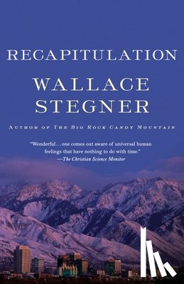 Wallace Stegner - Recapitulation