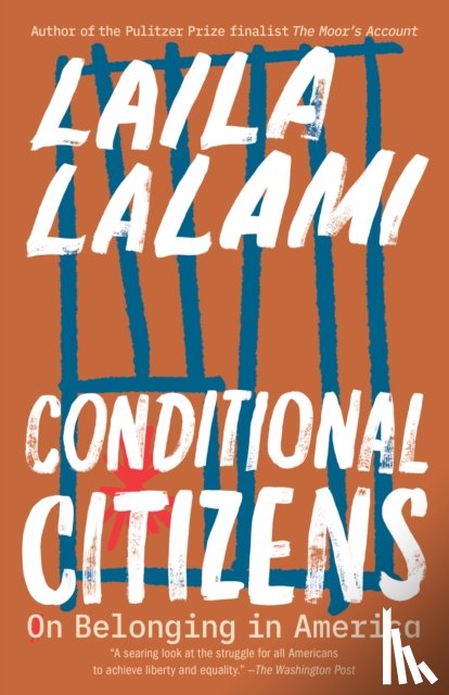 Lalami, Laila - Conditional Citizens