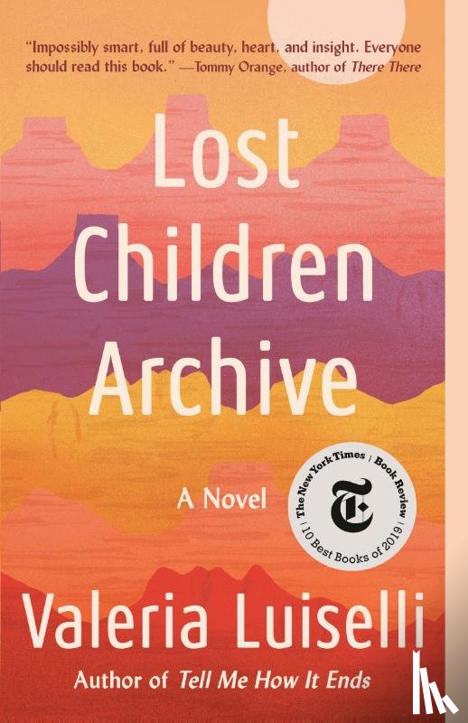 Luiselli, Valeria - Lost Children Archive