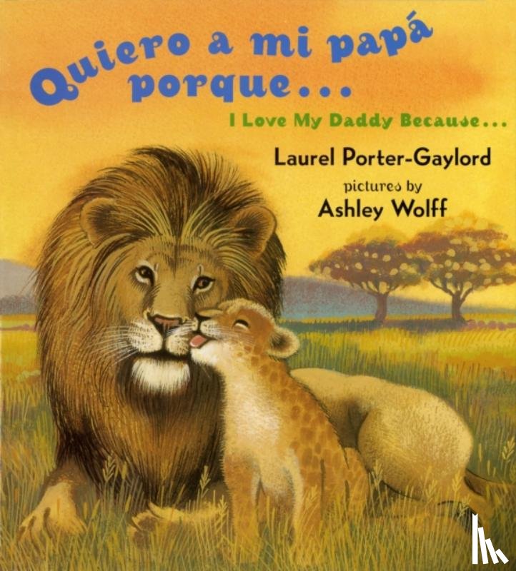 Gaylord, Laurel Porter - QUIERO A MI PAPA PORQUE (I LOV