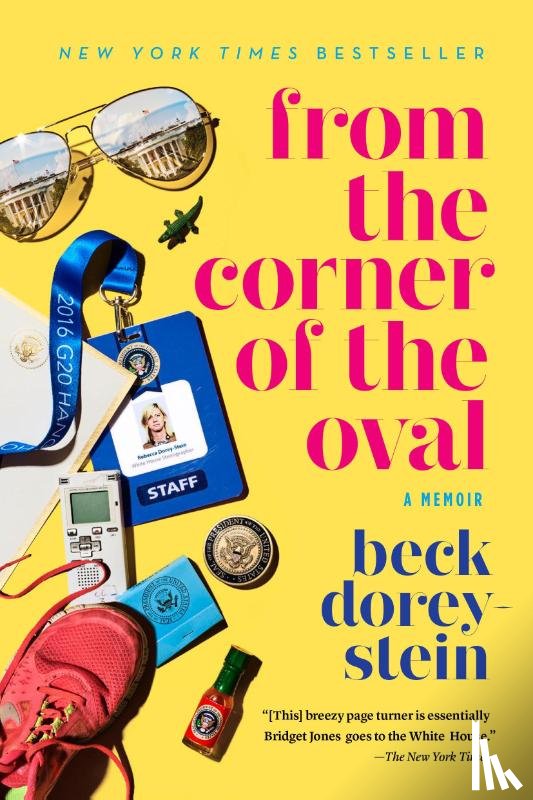 Beck Dorey-Stein - From the Corner of the Oval