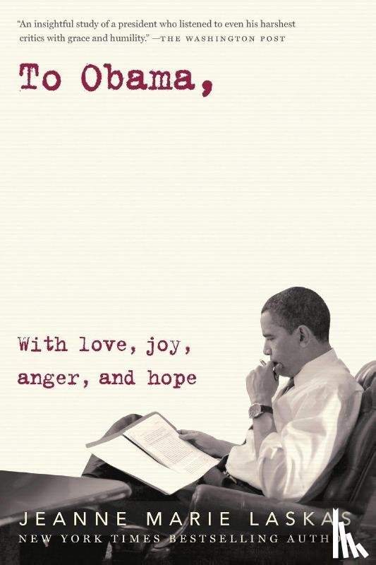 Jeanne Marie Laskas - To Obama