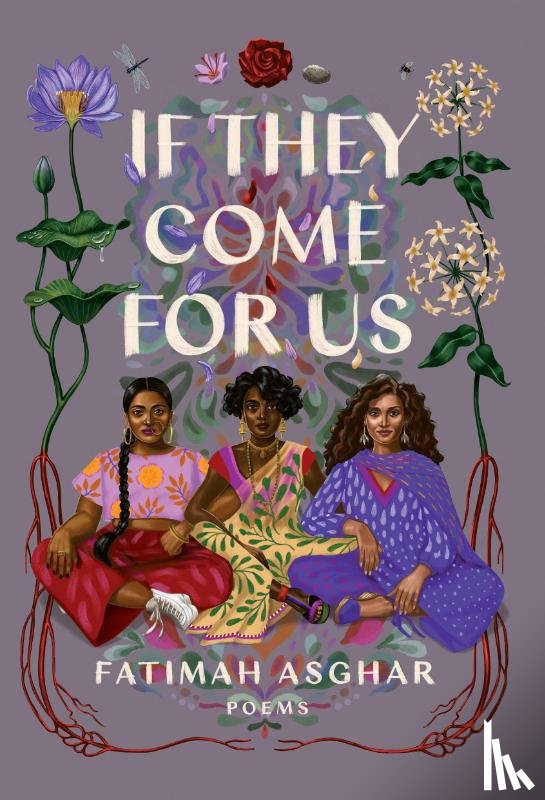 Fatimah Asghar - If They Come for Us