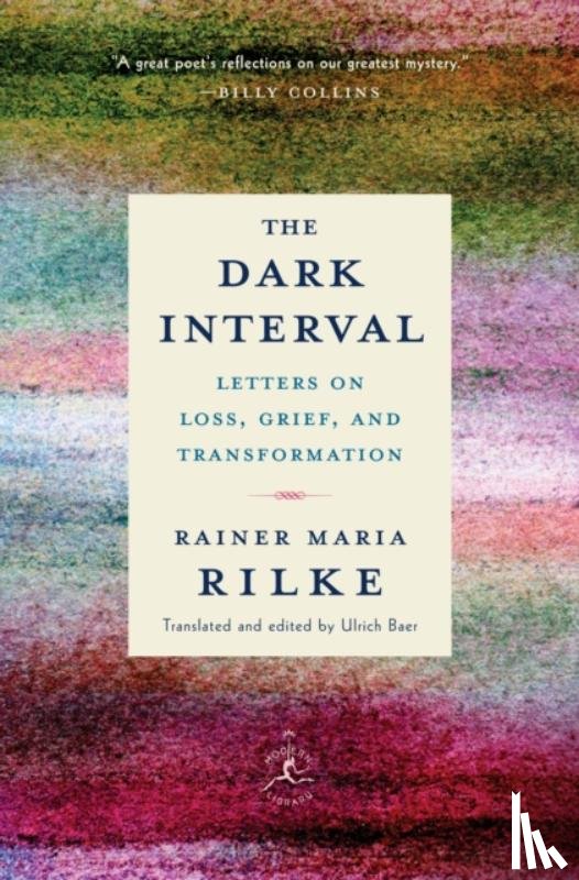 Rainer Maria Rilke, Ulrich Baer - Dark Interval