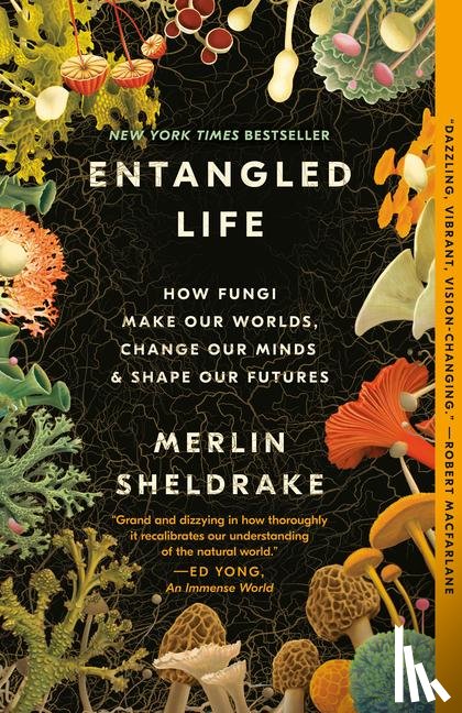 Sheldrake, Merlin - Sheldrake, M: Entangled Life
