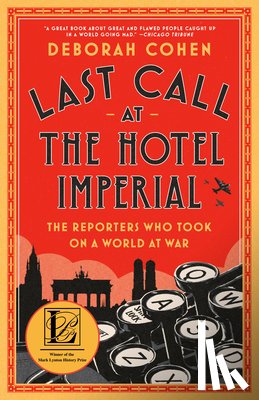 Cohen, Deborah - Cohen, D: Last Call at the Hotel Imperial