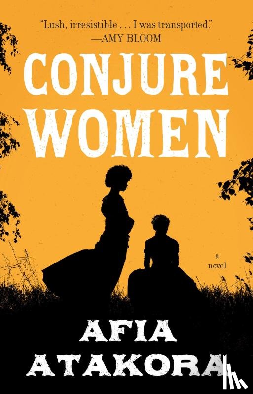 Atakora, Afia - Conjure Women