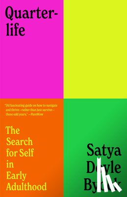 Byock, Satya Doyle - Quarterlife