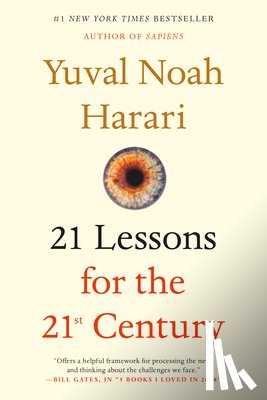 Yuval Noah Harari - 21 Lessons for the 21st Century