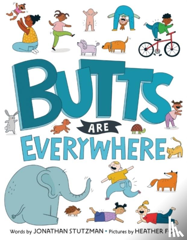 Stutzman, Jonathan - Butts Are Everywhere