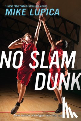 Lupica, Mike - No Slam Dunk